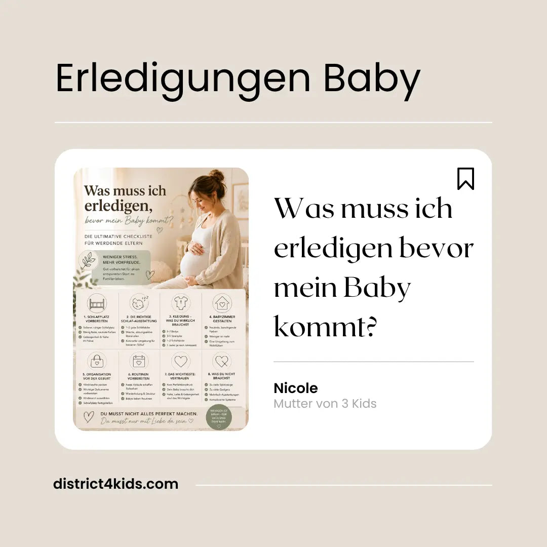 Was muss ich erledigen bevor das Baby kommt? District for Kids