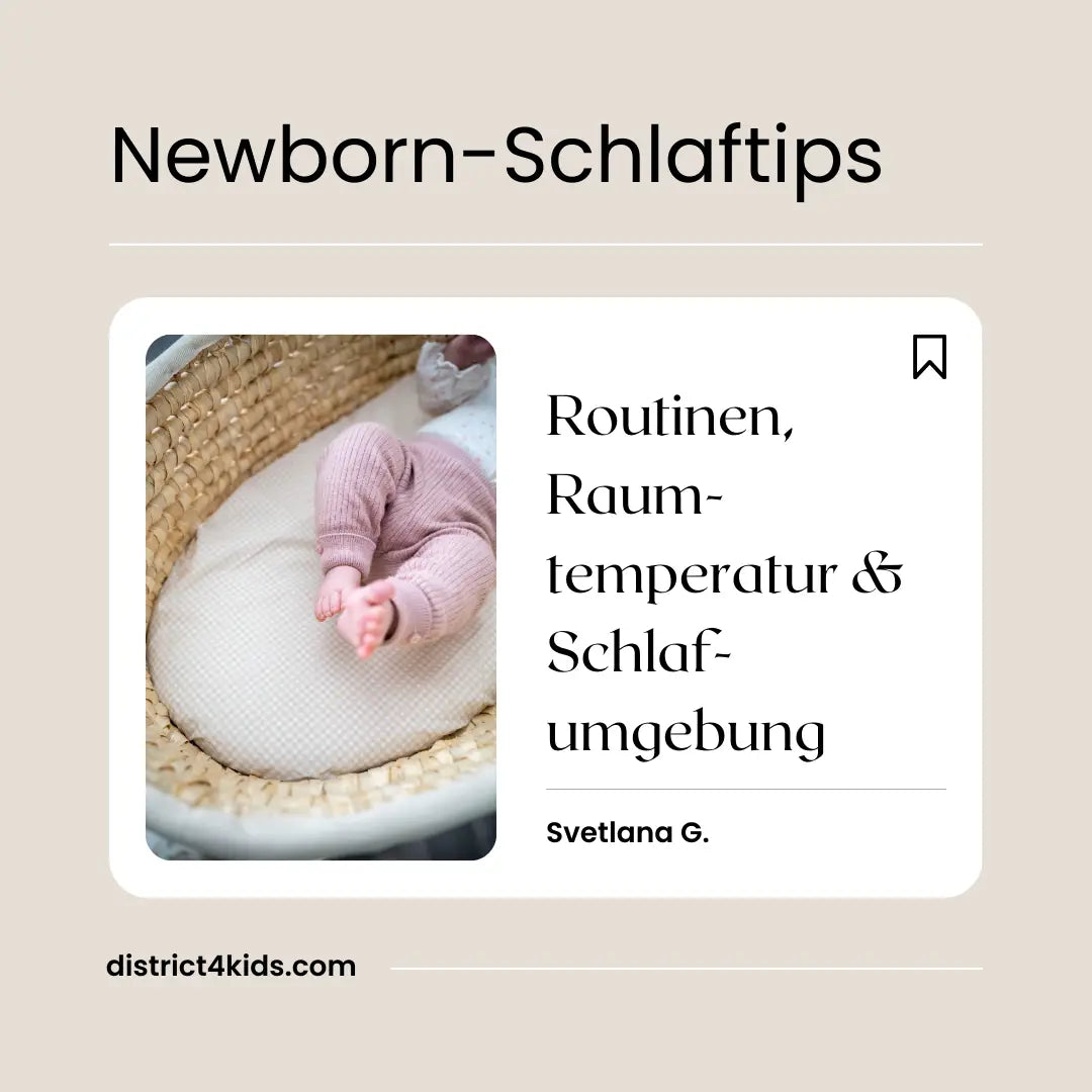 Die besten Schlaf-Tipps für Neugeborene – Routinen Raumtemperatur & Schlafumgebung